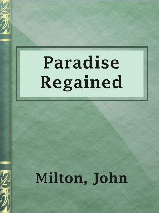 Title details for Paradise Regained by John Milton - Wait list
